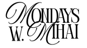 Mondays with Mihai